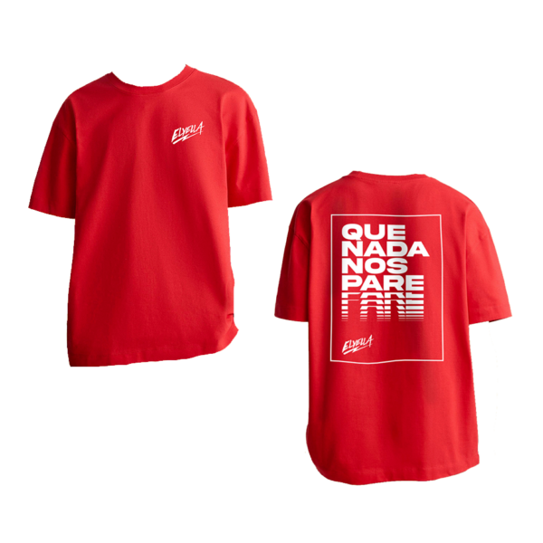 Camiseta «Que Nada Nos Pare» ROJA